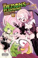 The Demons Are Planning Something Good!, Vol. 2: Volume 2 — Manga