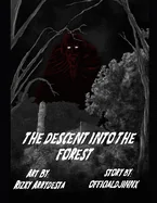 The Descent into the Forest