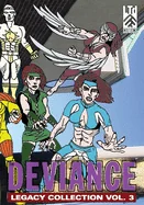 The Deviance: Legacy Collection: Vol. 3