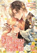 The Dragon Knight's Beloved (Manga) Vol. 9