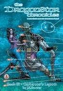 The Dragonstar Chronicles 3: Gardenner's Legend