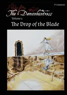 The Drop of the Blade: The Demonhuntress Volume 3