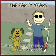 The Early Years: A Treasury of Rex: the Seeing-Eye Dog And Other Cartoons — Anthologies
