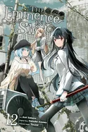 The Eminence in Shadow, Vol. 12 (Manga)
