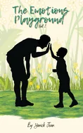 The Emotions Playground ( Part I ) (Father and Son)