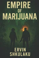 The Empire of Marijuana