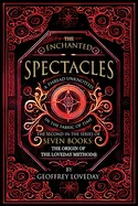 The Enchanted Spectacles: The Origin of The Loveday Method