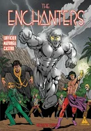 The Enchanters — Graphic Novels