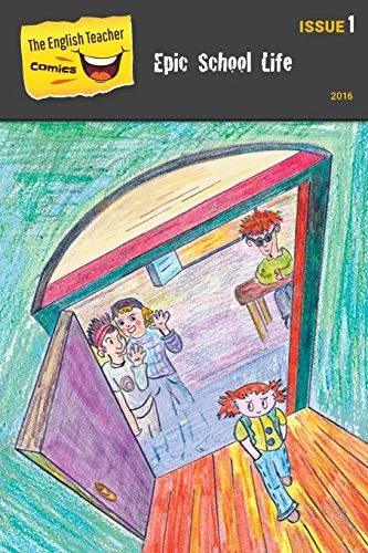 The English Teacher Comics - Issue 1: Epic School Life — Graphic Novels