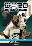 The Epistle of James: Word for Word Bible Comic: NIV Translation