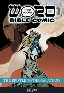 The Epistle to the Galatians: Word for Word Bible Comic: NIV Translation