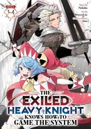 The Exiled Heavy Knight Knows How to Game the System (Omnibus) Vol. 3-4