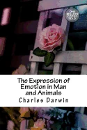 The Expression of Emotion in Man and Animals