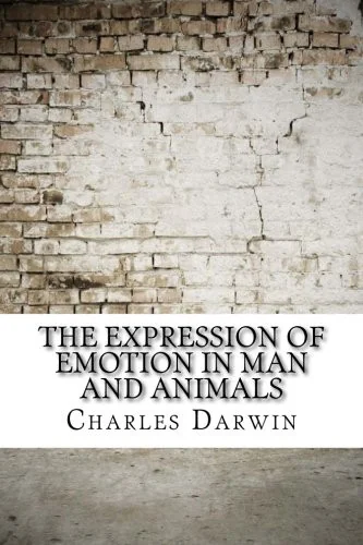 The Expression of Emotion in Man and Animals