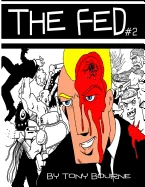 The Fed 2: He buries the truth!