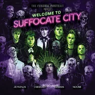 The Funeral Portrait Presents: Welcome to Suffocate City