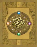 The Geek Zodiak Compendium — Fantasy Comics