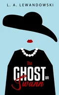 The Ghost on Swann — Light Novels