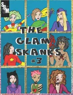 The Glam Skanks #3: Bad, Beach