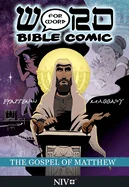 The Gospel of Matthew: Word for Word Bible Comic: NIV Translation — Religious Comics