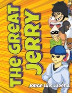 The Great Jerry — Graphic Novels