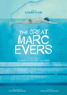The Great Marc Evers: The True Story of a Champion Against All Odds