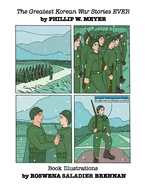 The Greatest Korean War Stories EVER: Volume I