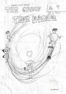 The Green Time Machine Part 1: Back Through The Portal!