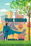 The Hero — Superhero Comics
