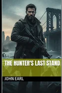 The Hunter's Last Stand