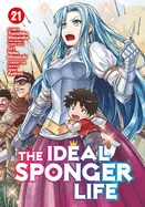 The Ideal Sponger Life Vol. 21 — Isekai