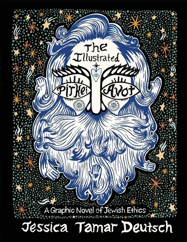 The Illustrated Pirkei Avot: A Graphic Novel of Jewish Ethics — Graphic Novels