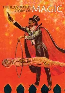 The Illustrated Story of Magic (Comic Reprint)