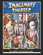 The Imaginary Theater: Issue Two
