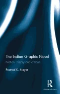 The Indian Graphic Novel: Nation, history and critique