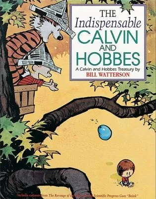 The Indispensable Calvin and Hobbes: A Calvin and Hobbs Treasury (Turtleback School & Library)