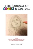 The Journal of Comics and Culture Volume 2: From the Margins, Looking In and Out
