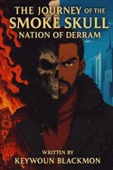 The Journey of The Smoke Skull: Nation of Derram — Action Comics