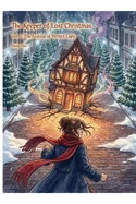 The Keeper of Lost Christmas: A Cozy Fantasy Tale: (Vol. 2) The Festival of Perfect Light: A Magical Realism Graphic Novel