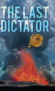 The Last Dictator
