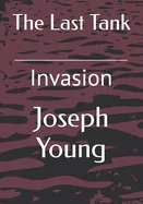 The Last Tank: Invasion