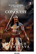 The Legend Of Bappa Rawal Phase Two: The Conquest