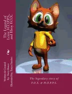 The Legend of Leroy H.O.P.P.S., and Elroy F.O.X.: The legendary story of a Rabbit and a Fox, who became lifelong best friends, despite their differences.