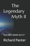 The Legendary Myth II: Stardate: 2020-03-27