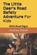 The Little Deer's Road Safety Adventure