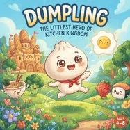 The Littlest Hero of Kitchen Kingdom