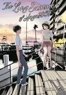 The Long Summer of August 31 Vol. 6
