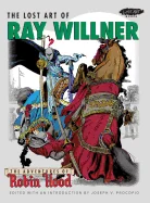 The Lost Art of Ray Willner: The Adventures of Robin Hood