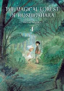 The Magical Forest of Hoshigahara Vol. 1