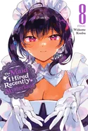 The Maid I Hired Recently Is Mysterious, Vol. 8: Volume 8